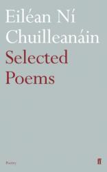 Selected Poems Eilean Ni Chuilleanain (ISBN: 9780571238248)