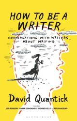 How to Be a Writer (ISBN: 9781350258020)