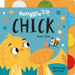 Snuggle Up, Chick! (ISBN: 9781801058506)