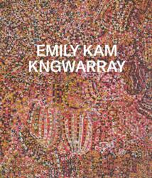 Emily Kam Kngwarray - Kelli Cole, Kimberley Moulton (ISBN: 9781849769761)