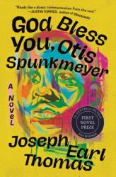 God Bless You, Otis Spunkmeyer (ISBN: 9781538740996)
