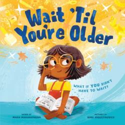 Wait 'Til You're Older (ISBN: 9781728271231)
