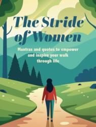 The Stride of Women (ISBN: 9781800654303)