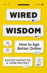 Wired Wisdom (ISBN: 9780226841397)
