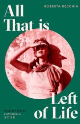 All That is Left of Life (ISBN: 9780349704586)