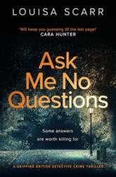 Ask Me No Questions (ISBN: 9781835980798)