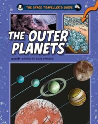 The Space Traveller's Guide: The Outer Planets (ISBN: 9781526328144)