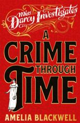 A Crime Through Time (ISBN: 9781035054107)