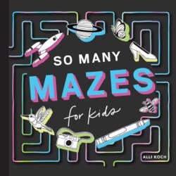 So Many Mazes (ISBN: 9781958803912)