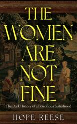 The Women Are Not Fine (ISBN: 9781840918403)
