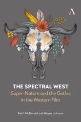 The Spectral West (ISBN: 9781839987922)