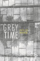 Grey Time (ISBN: 9781916760202)