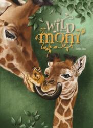 Wild About Mom (ISBN: 9798890631411)