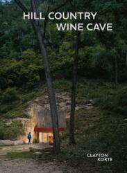 Hill Country Wine Cave (ISBN: 9781964490007)