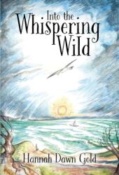 Into The Whispering Wild (ISBN: 9781839528910)