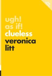Ugh! as If! (ISBN: 9781770418165)