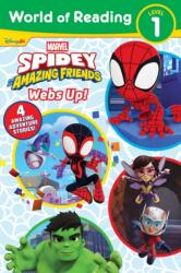 World of Reading: Spidey and His Amazing Friends: Webs Up! (ISBN: 9781368114066)