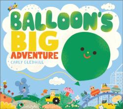 Balloon's Big Adventure (ISBN: 9781839135118)