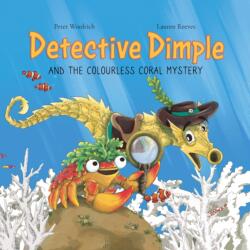 Detective Dimple Investigates: The Colourless Coral Mystery (ISBN: 9781837919277)