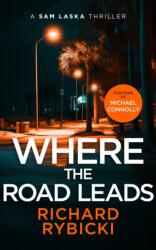 Where the Road Leads (ISBN: 9781036705701)