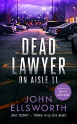 Dead Lawyer on Aisle 11 (ISBN: 9781036704599)