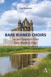 Bare Ruined Choirs (ISBN: 9781839995118)