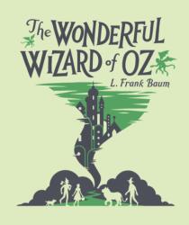 The Wonderful Wizard of Oz (ISBN: 9781454959175)