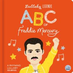 Lullaby Legends: ABC of Freddie Mercury (ISBN: 9781836160571)