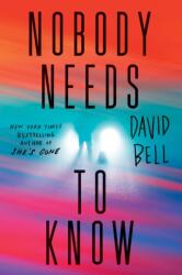 Nobody Needs to Know (ISBN: 9781728254234)