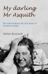 My Darling Mr Asquith (ISBN: 9780993418624)