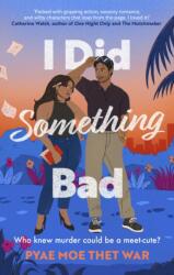 I Did Something Bad (ISBN: 9780349130798)