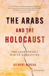 The Arabs and the Holocaust (ISBN: 9781849250795)