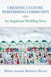 Creating Culture, Performing Community (ISBN: 9780253073426)
