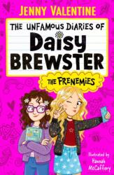 The Unfamous Diaries of Daisy Brewster: The Frenemies (ISBN: 9781398544369)