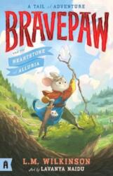 Bravepaw and the Heartstone of Alluria: Bravepaw 1 (ISBN: 9781761180552)