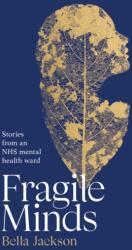 Fragile Minds (ISBN: 9781529939774)