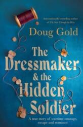 The Dressmaker and the Hidden Soldier (ISBN: 9781991006226)