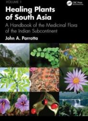 Healing Plants of South Asia (ISBN: 9781138036055)