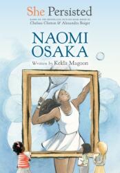 She Persisted: Naomi Osaka (ISBN: 9780593623541)