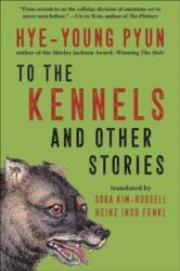 To the Kennels (ISBN: 9781956763669)