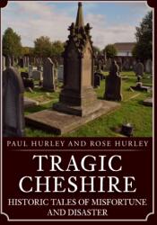 Tragic Cheshire (ISBN: 9781398118591)