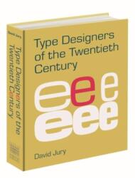 Type Designers of the 20th Century (ISBN: 9781851245819)