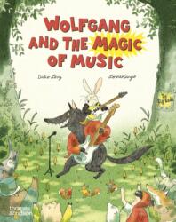 Wolfgang and the Magic of Music (ISBN: 9780500660430)