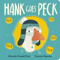 Hank Goes Peck (ISBN: 9781838918583)