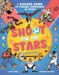 Shoot for the Stars (ISBN: 9781838916657)