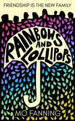 Rainbows and Lollipops (ISBN: 9781739290382)