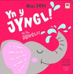 POPIAU Bach: Yn y Jyngl! / Mini POPs: In the Jungle! (ISBN: 9781804164549)