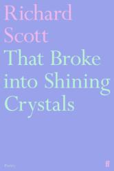 That Broke into Shining Crystals (ISBN: 9780571391318)