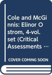 Cole and McGinnis: Elinor Ostrom, 4-vol. set (ISBN: 9780415829991)