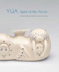 Yua: Spirit of the Arctic (ISBN: 9783791359458)